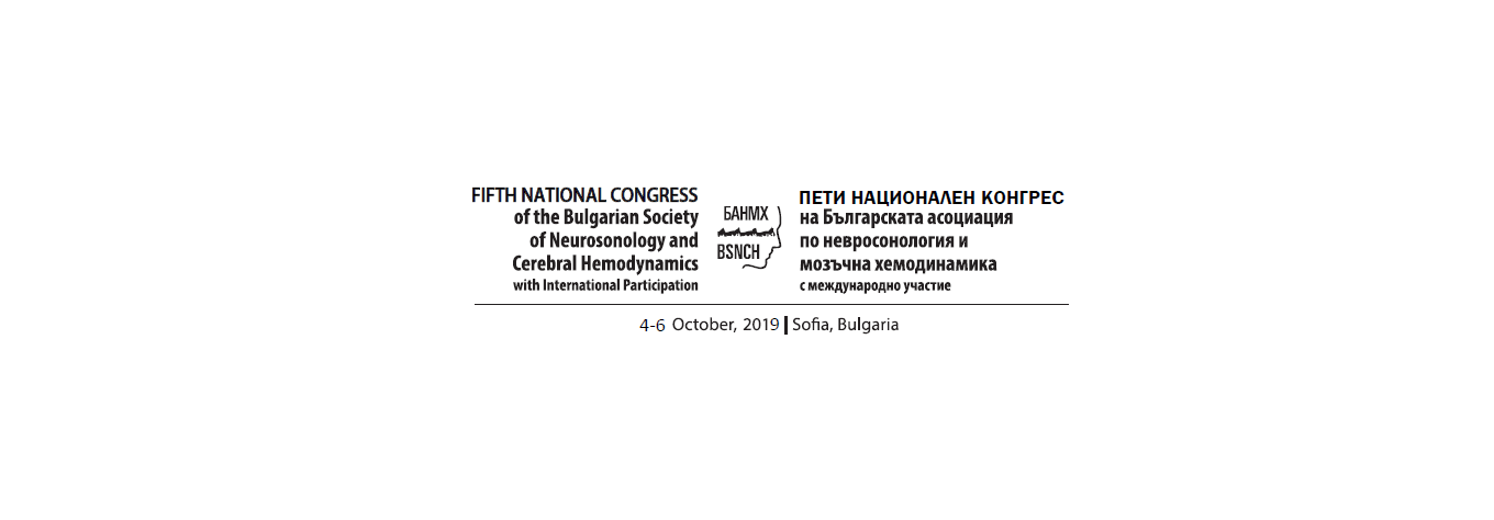 Fifth National Congress Of The Bulgarian Society Of Neurosonology And Cerebral Hemodynamics 2019